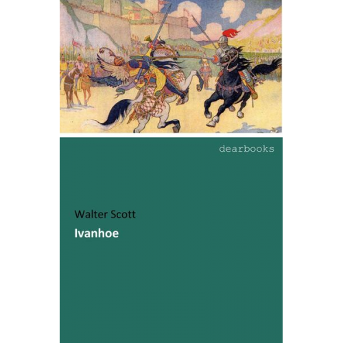 Walter Scott - Ivanhoe