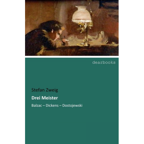 Stefan Zweig - Drei Meister
