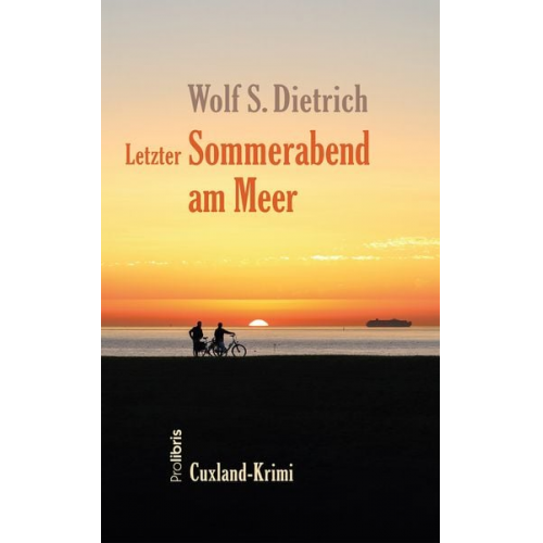 Wolf S. Dietrich - Letzter Sommerabend am Meer