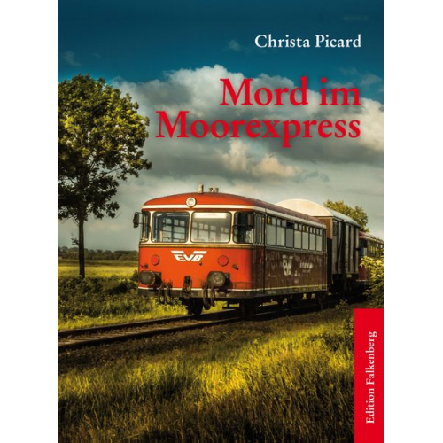 Christa Picard - Mord im Moorexpress