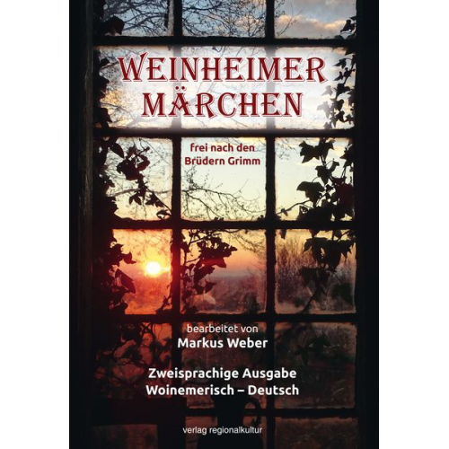 Markus Weber - Weinheimer Märchen frei nach den Brüdern Grimm