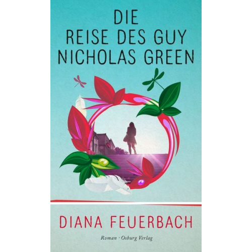 Diana Feuerbach - Die Reise des Guy Nicholas Green