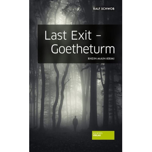 Ralf Schwob - Last Exit - Goetheturm