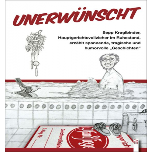 Sepp Kraglbinder - Unerwünscht