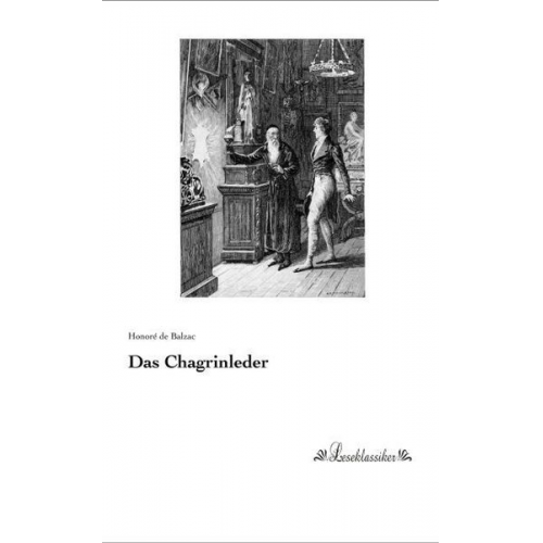 Honore de Balzac - Das Chagrinleder