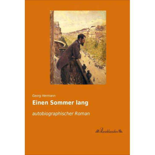 Georg Hermann - Einen Sommer lang