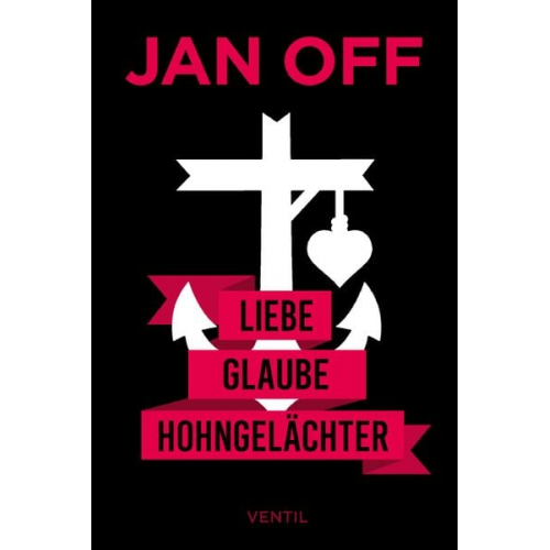 Jan Off - Liebe, Glaube, Hohngelächter