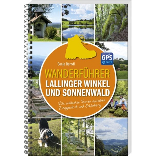 Sonja Berndl - Wanderführer Lallinger Winkel und Sonnenwald