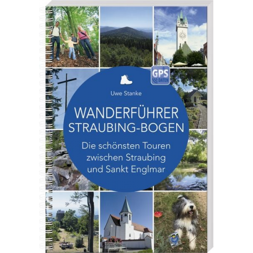 Uwe Stanke - Wanderführer Straubing-Bogen