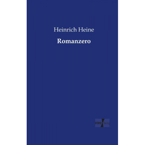 Heinrich Heine - Romanzero