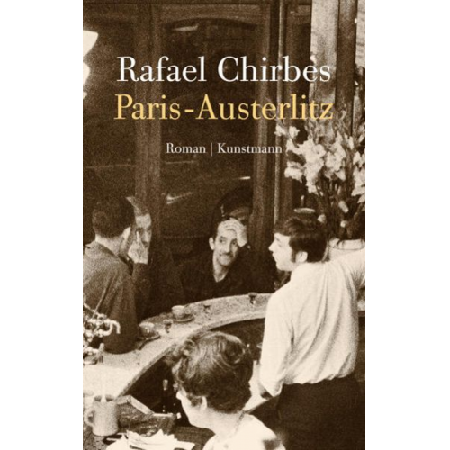 Rafael Chirbes - Paris-Austerlitz