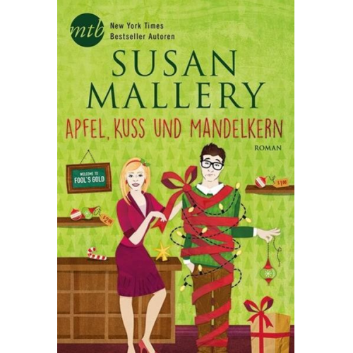 Susan Mallery - Apfel, Kuss und Mandelkern