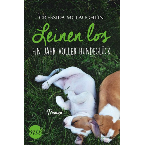 Cressida McLaughlin - Leinen los - Ein Jahr voller Hundeglück