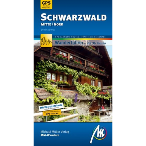 Bettina Forst - Schwarzwald Mitte/Nord MM-Wandern Wanderführer Michael Müller Verlag