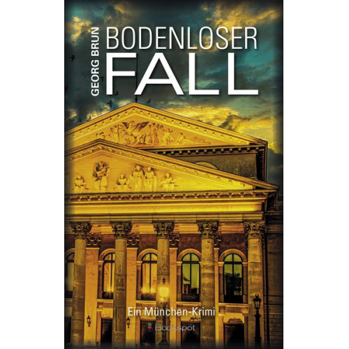 Georg Brun - Bodenloser Fall