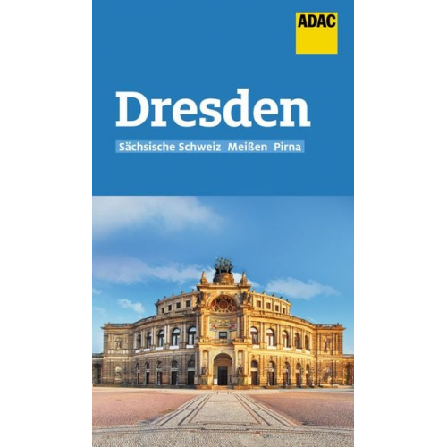Elisabeth Schnurrer - ADAC Reiseführer Dresden und Sächsische Schweiz