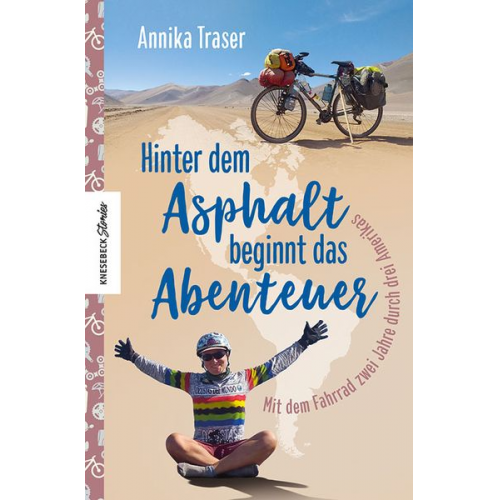 Annika Traser - Hinter dem Asphalt beginnt das Abenteuer