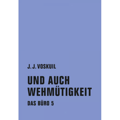 J.J. Voskuil - Das Büro