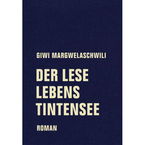 Giwi Margwelaschwili - Der Leselebenstintensee