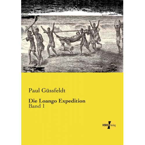 Paul Güssfeldt - Die Loango Expedition