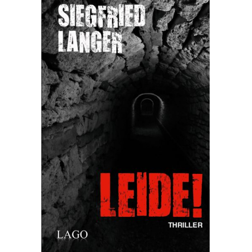 Siegfried Langer - Leide!