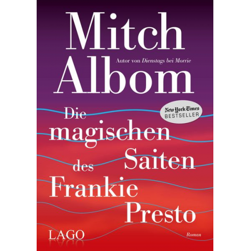 Mitch Albom - Die magischen Saiten des Frankie Presto