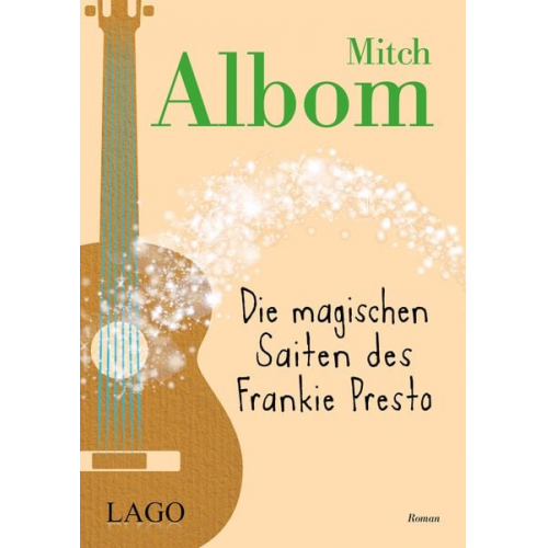 Mitch Albom - Die magischen Saiten des Frankie Presto