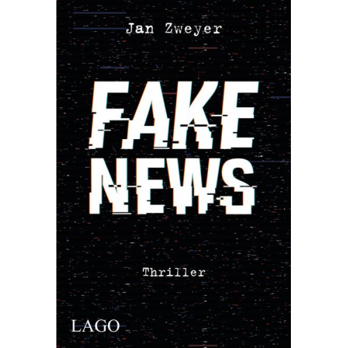 Jan Zweyer - Fake News