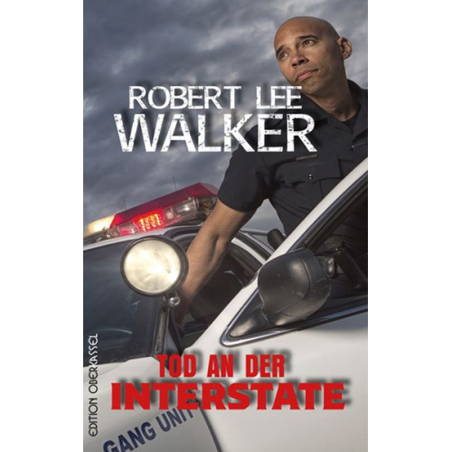 Robert Lee Walker - Tod an der Interstate