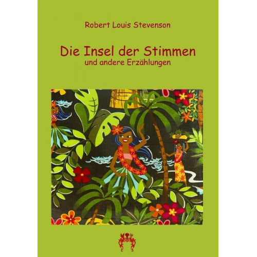 Robert Louis Stevenson - Die Insel der Stimmen