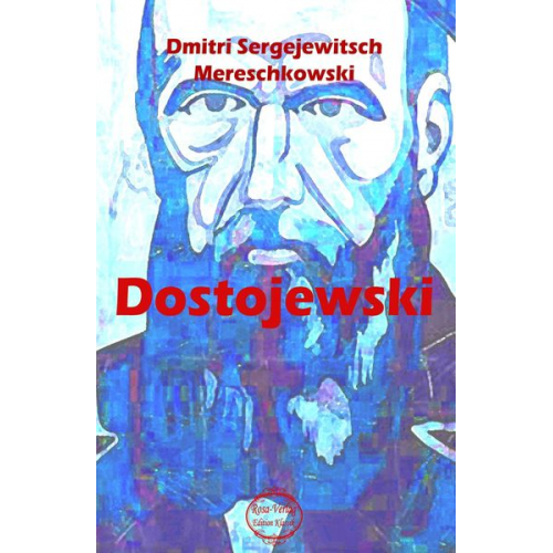 Dmitri Sergejewitsch Mereschkowski - Dostojewski