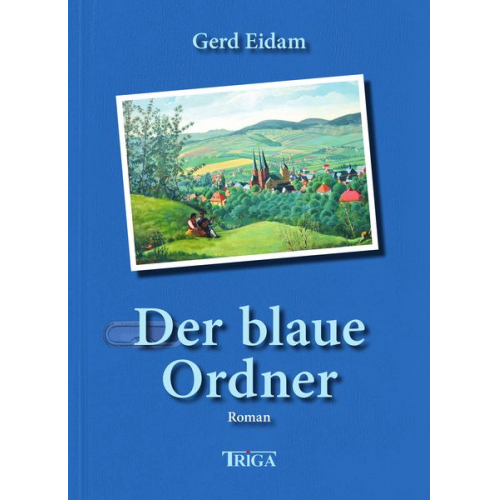 Gerd Eidam - Der blaue Ordner