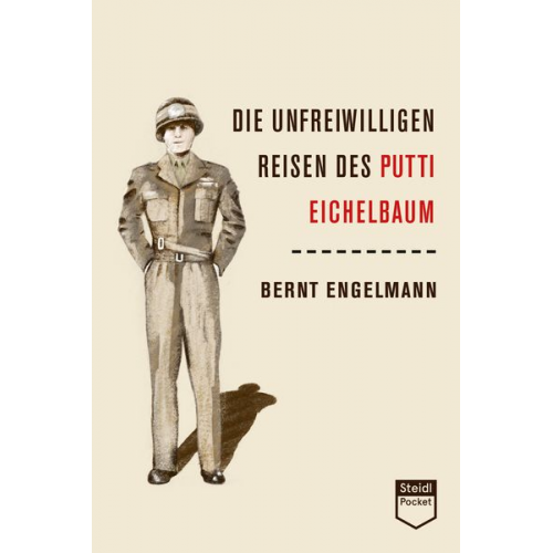 Bernt Engelmann - Die unfreiwilligen Reisen des Putti Eichelbaum (Steidl Pocket)