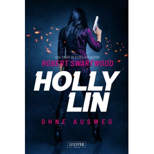 Robert Swartwood - Ohne Ausweg (holly Lin)