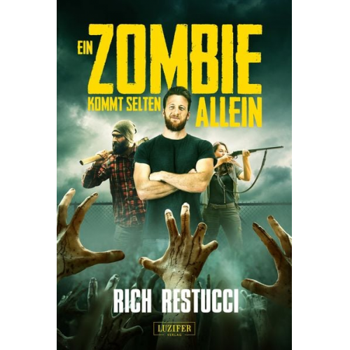 Rich Restucci - Ein Zombie Kommt Selten Allein