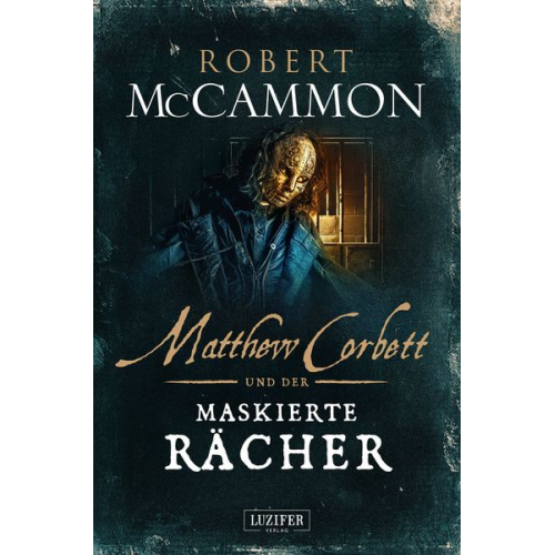 Robert McCammon - MATTHEW CORBETT und der maskierte Rächer