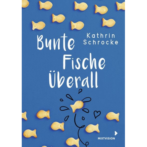 Kathrin Schrocke - Bunte Fische überall