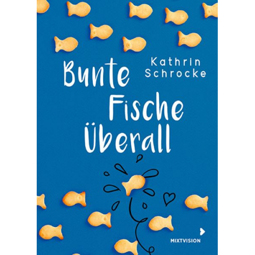 Kathrin Schrocke - Bunte Fische überall