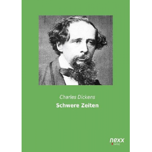 Charles Dickens - Schwere Zeiten