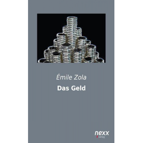 Emile Zola - Das Geld