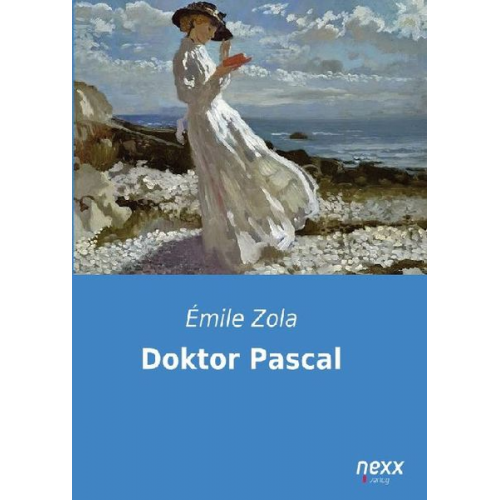 Emile Zola - Doktor Pascal