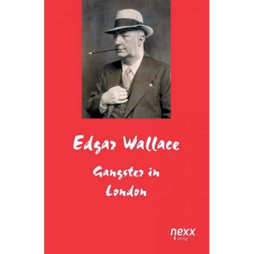 Edgar Wallace - Gangster in London