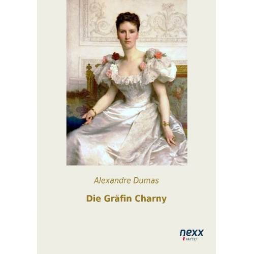 Alexandre Dumas - Die Gräfin Charny