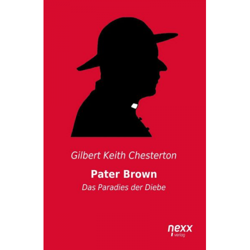 Gilbert Keith Chesterton - Pater Brown - Das Paradies der Diebe