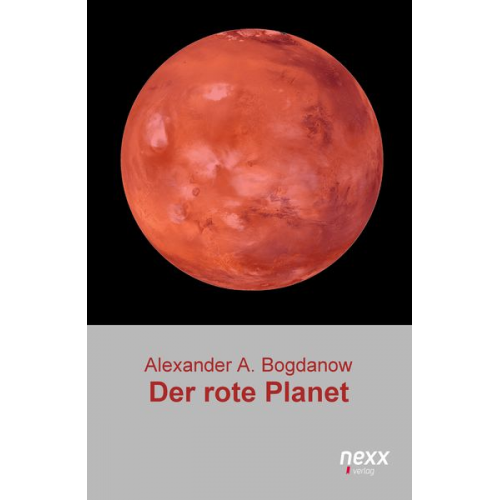 Alexander Alexandrowitsch Bogdanow - Der rote Planet