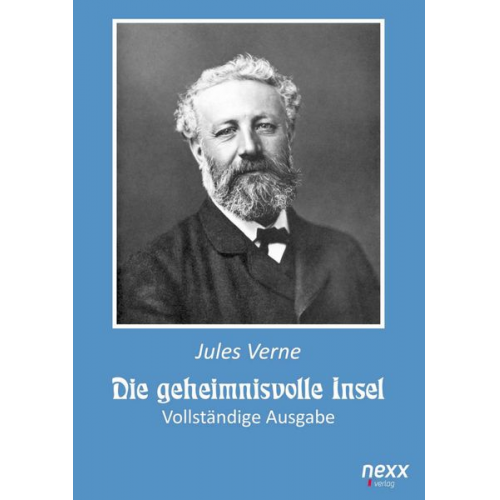 Jules Verne - Die geheimnisvolle Insel (Vollständige Ausgabe)