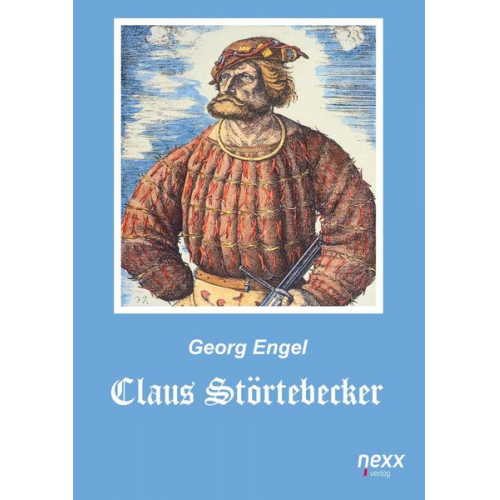 Georg Engel - Claus Störtebecker