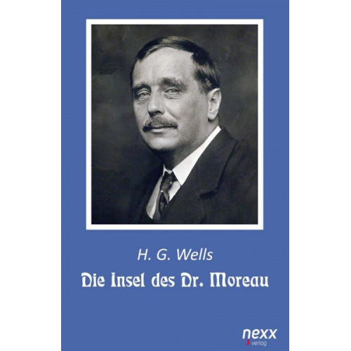 H. G. Wells - Die Insel des Dr. Moreau