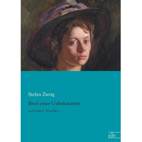 Stefan Zweig - Brief einer Unbekannten
