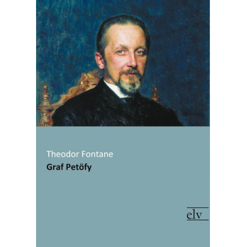 Theodor Fontane - Graf Petöfy